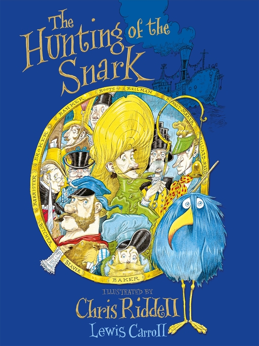 Title details for The Hunting of the Snark by Chris Riddell - Wait list